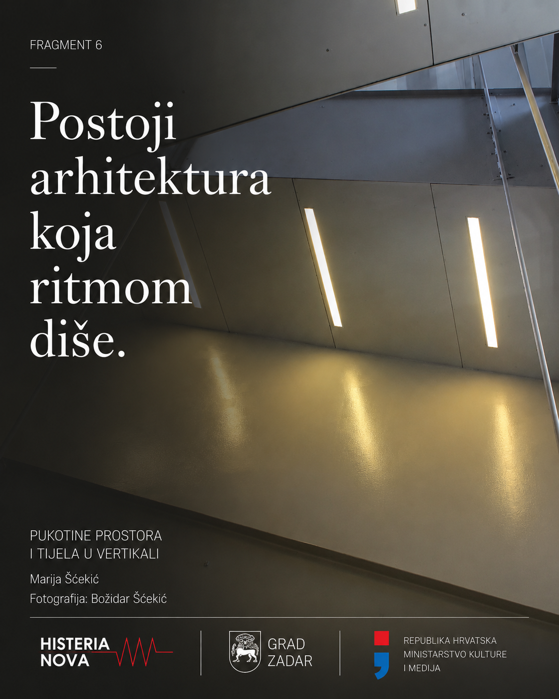 Fragment 6: Postoji arhitektura koja ritmom diše.